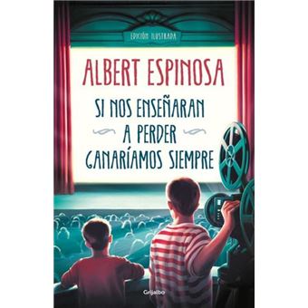Si nos enseñaran a perder, ganaríamos siempre - Libro Firmado