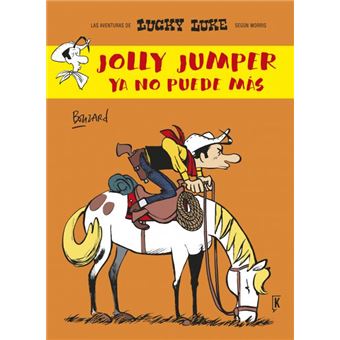 Lucky Luke. Jolly Jumper ya no puede más