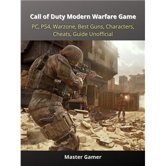 Call of Duty Modern Warfare Game, PC, PS4, Warzone, Best Guns, Characters, Cheats, Guide Unofficial - 1