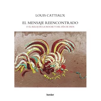 El Mensaje Reencontrado