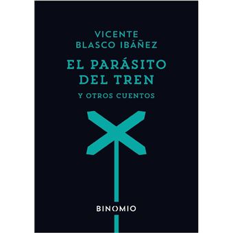 El parasito del tren y otros cuentos