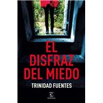 El disfraz del miedo