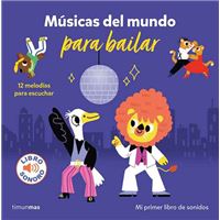 Músicas del mundo para bailar. Mi primer libro de sonidos