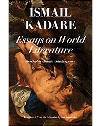 Essays On World Literature: Aeschylus • Dante • Shakespeare