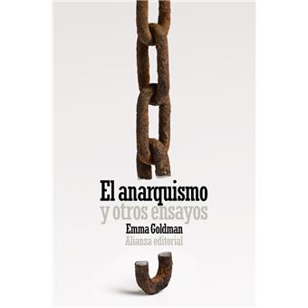El anarquismo y otros ensayos