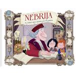 Nebrija. El Sabio Que Amaba Las Palabras