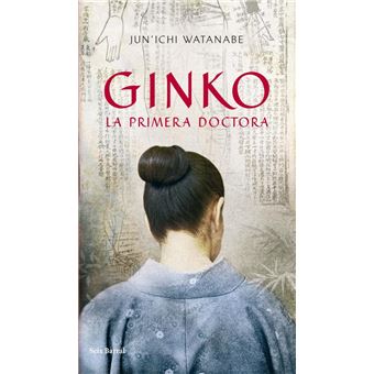Ginko. La primera doctora