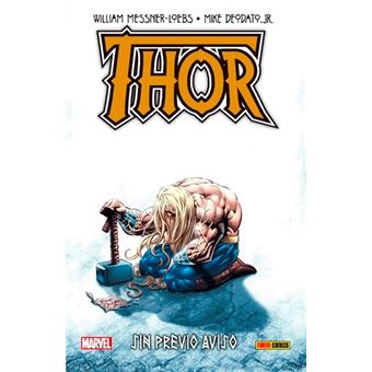 100% Marvel HC. Thor: Sin previo aviso