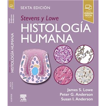 Stevens y Lowe. Histología humana - 1