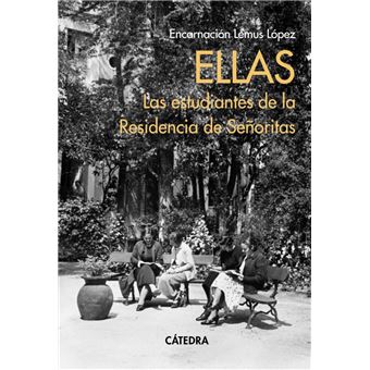 Ellas. las estudiantes de la residencia de señoritas