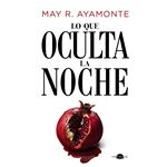 Lo que oculta la noche
