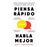 Piensa rápido, habla mejor