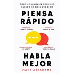 Piensa rápido, habla mejor