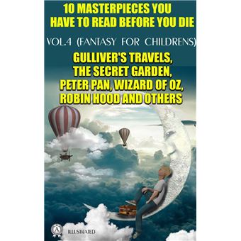 10 Masterpieces You Have to Read Before You Die, Vol.4 (Fantasy for childrens) - 1
