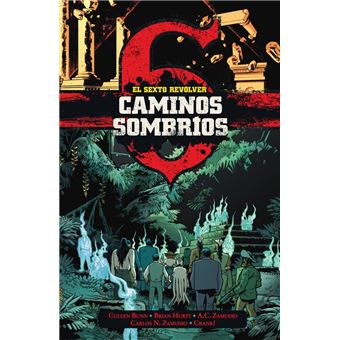 El Sexto Revolver-Caminos Sombrios