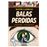 Balas perdidas 5 Hazañas y travesuras_0