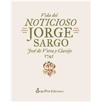 Vida Del Noticioso Jorge Sargo