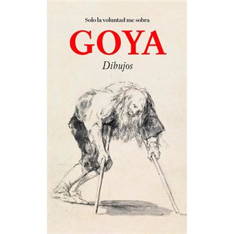 Goya - Solo la voluntad me sobra