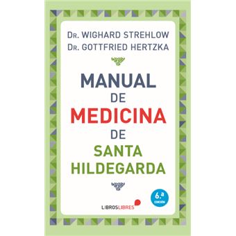 Manual De Medicina De Santa Hildegarda