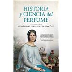 Historia Y Ciencia Del Perfume