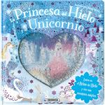 La princesa del hielo y el unicornio