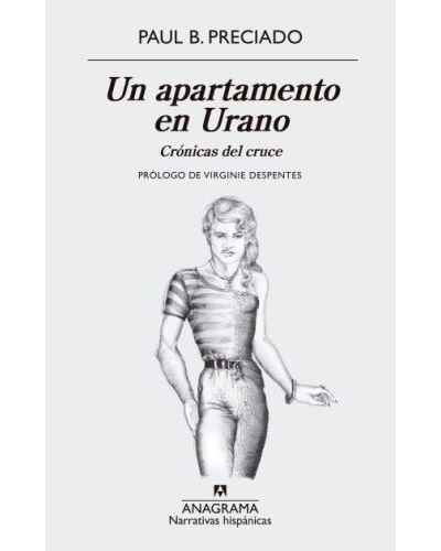 Libro Un Apartamento en urano del paul preciado español 625 narrativas tapa blanda cruceun