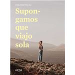 Supongamos que viajo sola