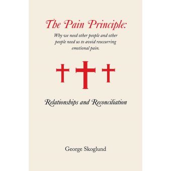 The Pain Principle: Relationships and Reconciliation - 1
