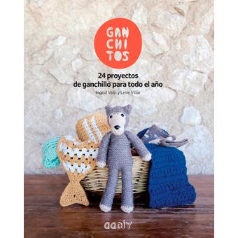 Ganchitos. 24 proyectos de ganchillo para todo el año