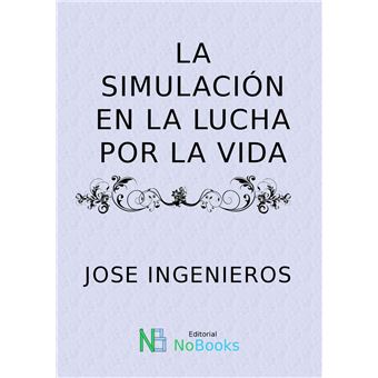 La simulacion en la lucha por la vida - 1