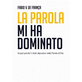 La Parola mi ha dominato - 1