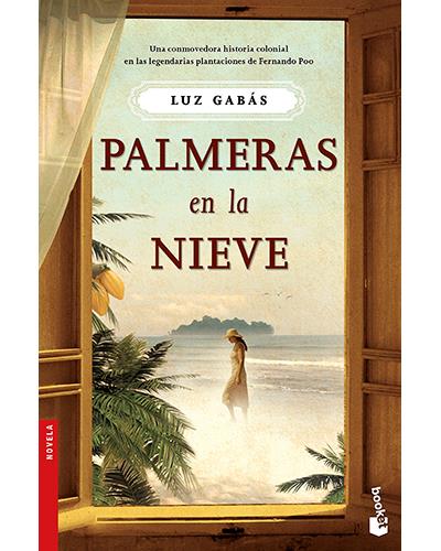 Palmeras En La nieve nf novela luz libro de bolsillo. narrativa. editorial booket. español