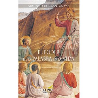 El poder de la Palabra en la vida - 1