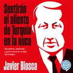Sentirán el aliento de Turquía en la nuca