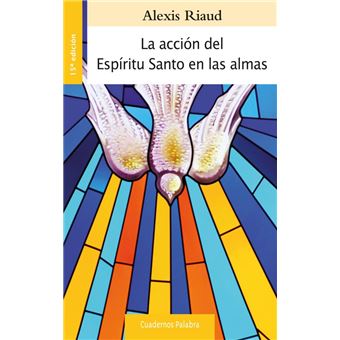 La Acción Del Espíritu Santo En Las Almas