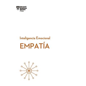 Empatía - Serie Inteligencia Emocional HBR