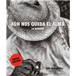 Aun Nos Queda El Alma-La Habana