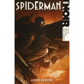 Spiderman. Noir. Ojos sin rostro
