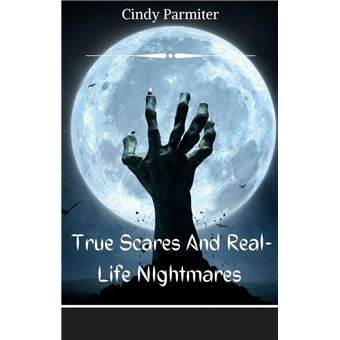 True Scares And Real-Life Nightmares - 1