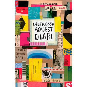 Destrossa Aquest Diari: La Revolució és en Color