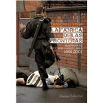 La fábrica de las fronteras