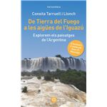 De La Tierra De Fuego A Les Aigues