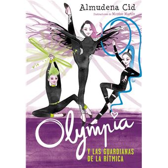 Olympia y las guardianas de la rítmica