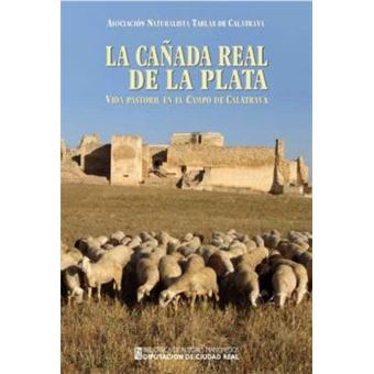 La Cañada Real De La Plata