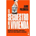 El Secuestro De La Vivienda