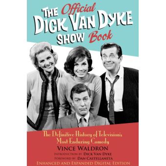 The Official Dick Van Dyke Show Book [Deluxe Expanded Archive Edition] - 1