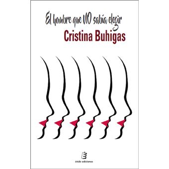 El Hombre Que No Sabia Elegir