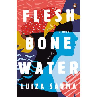Flesh and bone and water