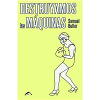 Destruyamos las máquinas