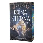 La reina eterna (ed. especial limitada con cantos pintados)